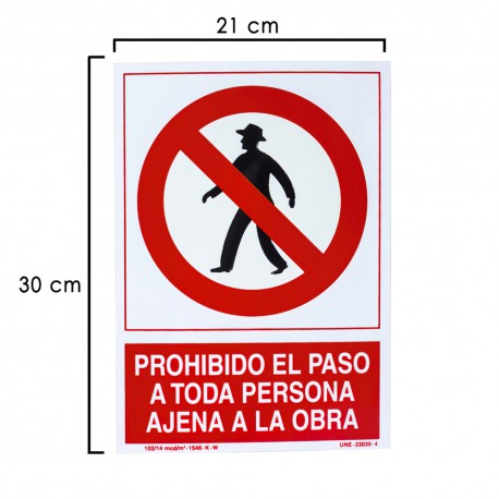 Cartel Prohibido Paso Persona Ajena Obra  21 x 30 (Alt) cm.
