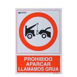 Cartel Prohibido Aparcar Llamamos Grua 30x21 cm.